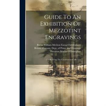 Guide To An Exhibition Of Mezzotint Engravings