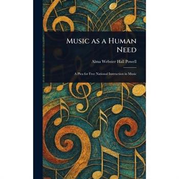 Music as a Human Need