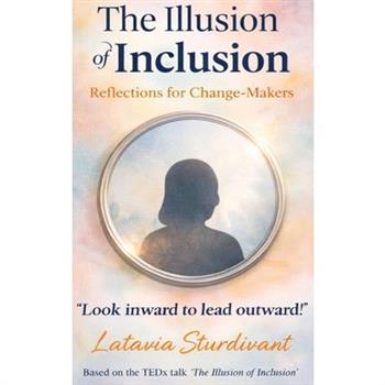 The Illusion of Inclusion