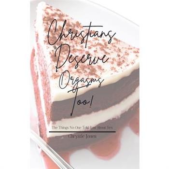 Christians Deserve Orgasms Too