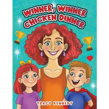 Winner, Winner Chicken Dinner