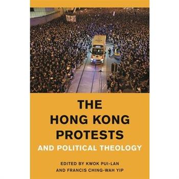 The Hong Kong Protests and Political Theology