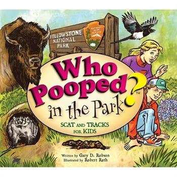 Who Pooped in the Park? Yellowstone National Park