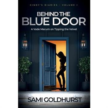 Behind the Blue Door