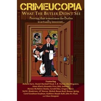 Crimeucopia - What The Butler Didn't See