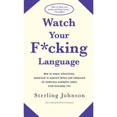 Watch Your F*cking Language