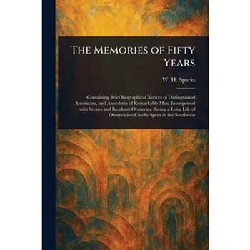 The Memories of Fifty Years
