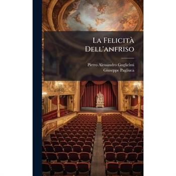 La Felicit? Dell'anfriso
