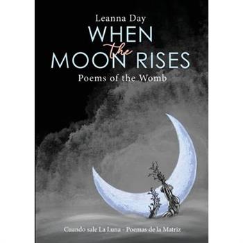 When the Moon Rises