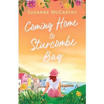 Coming Home to Sturcombe Bay