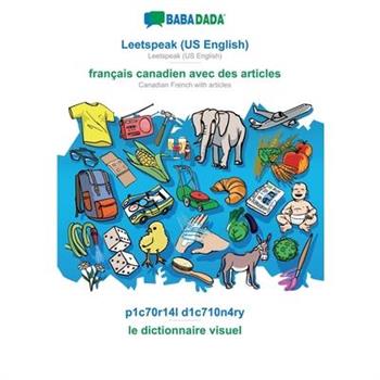 Leetspeak (US English) - fran癟ais canadien avec des articles, p1c70r14l d1c710n4ry