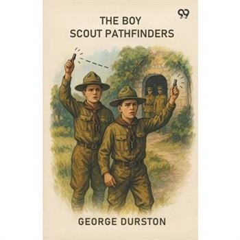 The Boy Scout Pathfinders