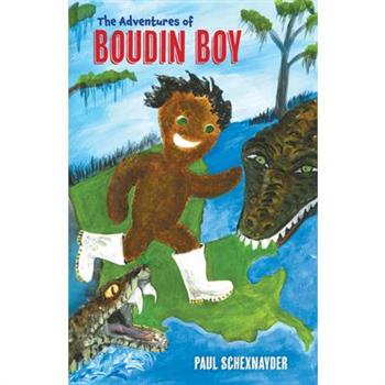 The Adventures of Boudin Boy