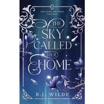 The Sky Called Her Home