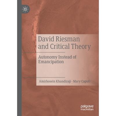 David Riesman and Critical Theory