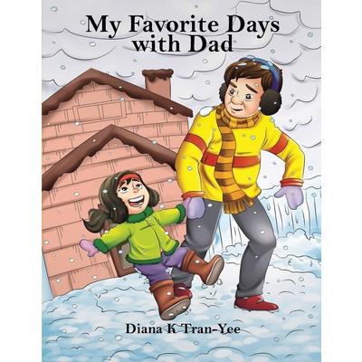 My Favorite Days With Dad