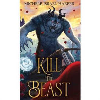 Kill the Beast