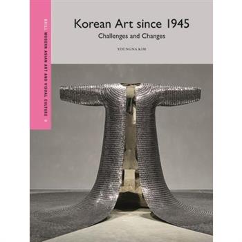 Korean Art Since 1945: Challenges and Changes
