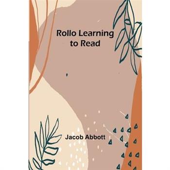 Rollo Learning to Read