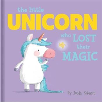 The Little Unicorn Who Lost Their Magic