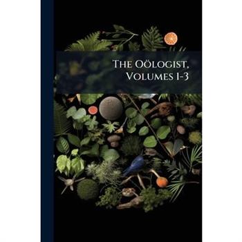 The O繹logist, Volumes 1-3
