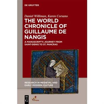 The World Chronicle of Guillaume de Nangis