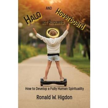 Halo and Hoverboard not Required