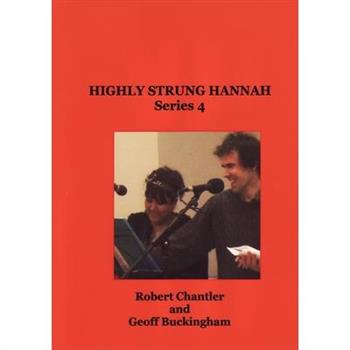 Highly Strung Hannah Series 4