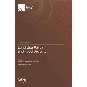 Land Use Policy and Food Security