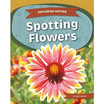 Spotting Flowers