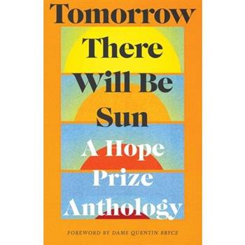 Tomorrow There Will Be Sun