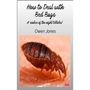 How To Deal With Bed Bugs