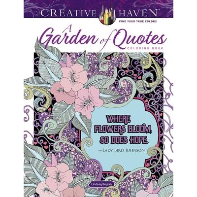 Creative Haven a Garden of Quotes Coloring Book