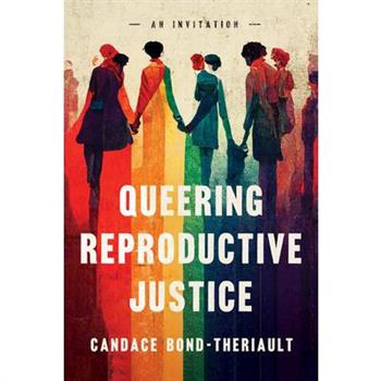 Queering Reproductive Justice