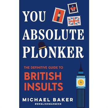 You Absolute Plonker