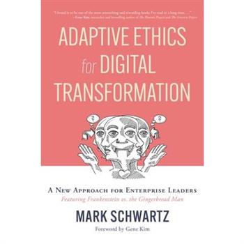 Adaptive Ethics for Digital Transformation