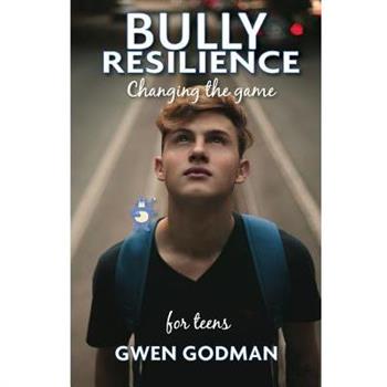 Bully Resilience - Changing the game