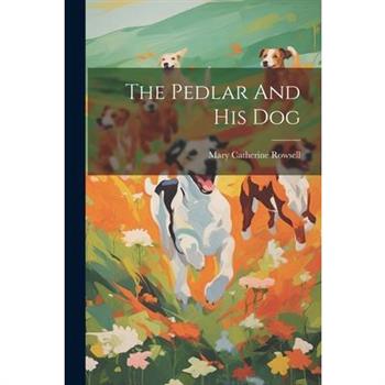 The Pedlar And His Dog