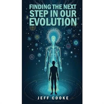 Finding The Next Step In Our Evolution