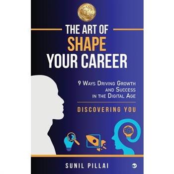 The Art of Shape Your Career