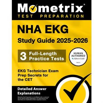 Nha EKG Study Guide 2025-2026 - 3 Full-Length Practice Tests, EKG Technician Exam Prep Secrets for the CET