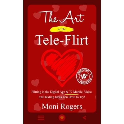 The Art of the Tele-Flirt