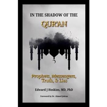 In the Shadow of the Qur'an