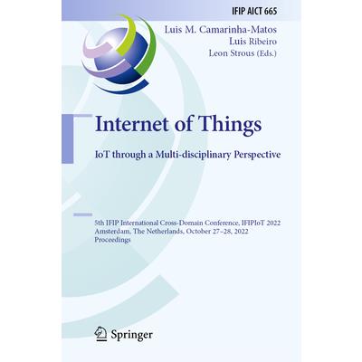 Internet of Things. Iot Through a Multi-Disciplinary Perspective