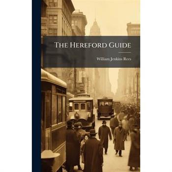 The Hereford Guide