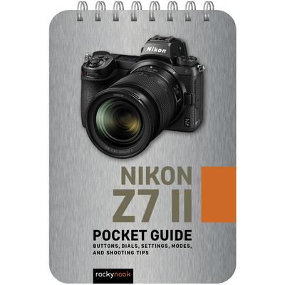 Nikon Z7 II: Pocket Guide