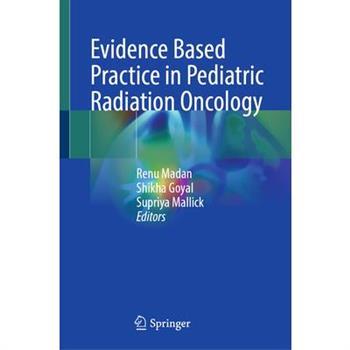Evidence Based Practice in Pediatric Radiation Oncology