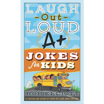 Laugh-out-loud A+ Jokes for Kids