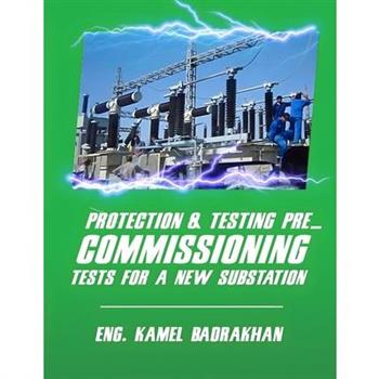 Protection & Testing pre_commissioning tests for a new substation