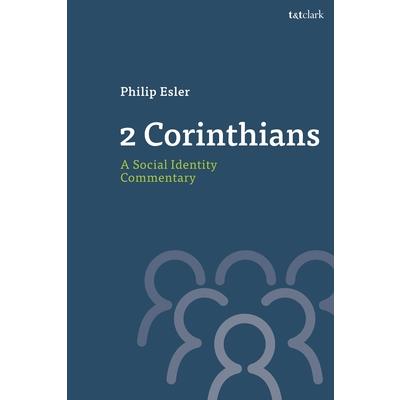 2 Corinthians: A Social Identity Commentary